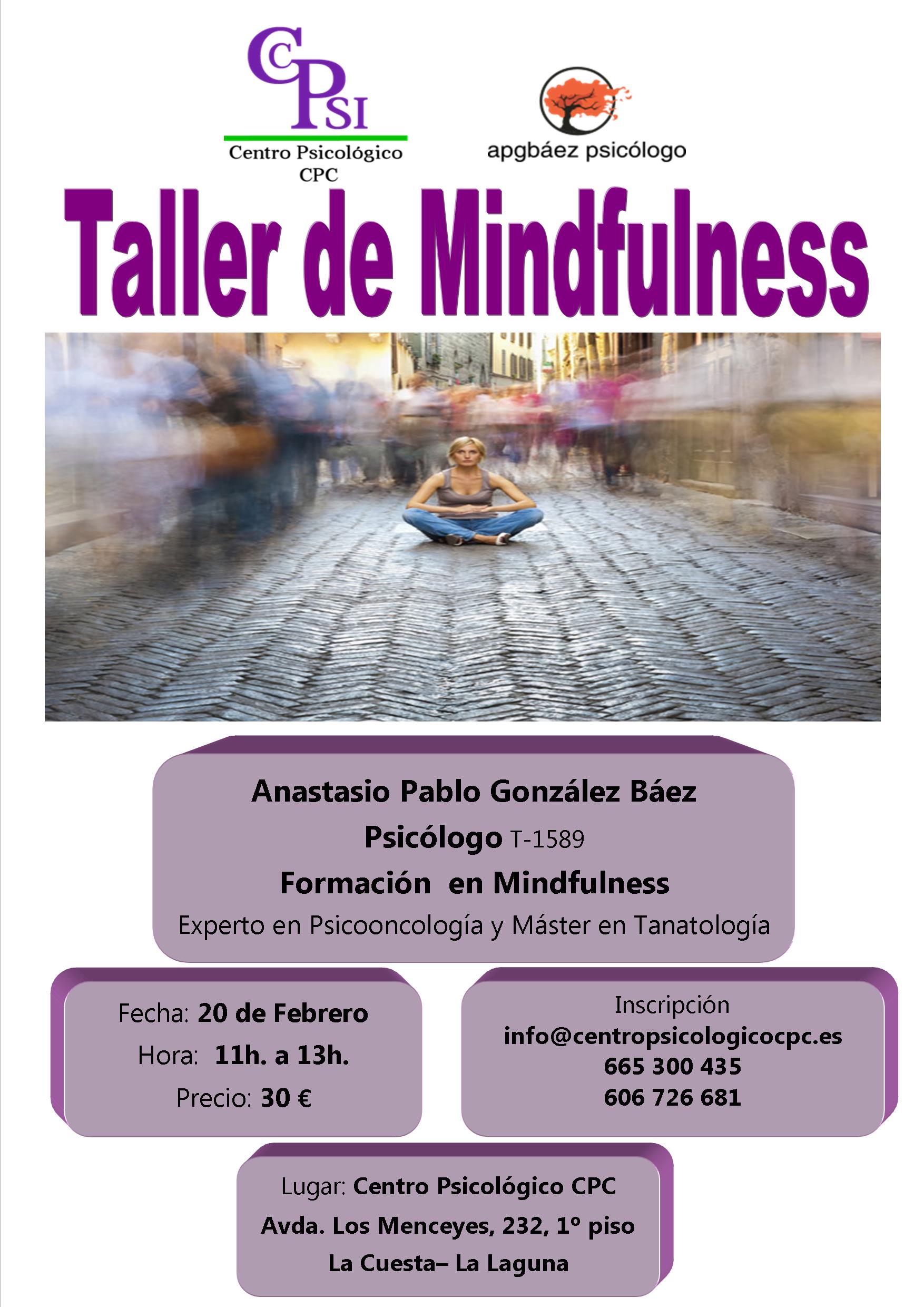 Taller De Mindfulness Mindfulness Nos Enseña A Ser Conscientes Estar Presentes Y A Vivir Con 5451